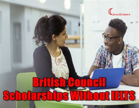 British Council Scholarships Without Ielts Apply Now For Free Uk