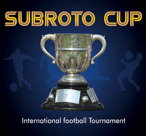 Subroto Cup International Football Tournament