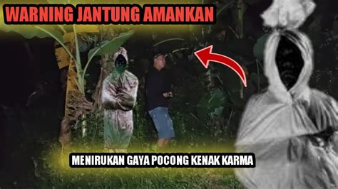 PERGOKI POCONG CURI JANIN WANITA YANG MELAHIRKAN WARGA EMOSI TIDAK