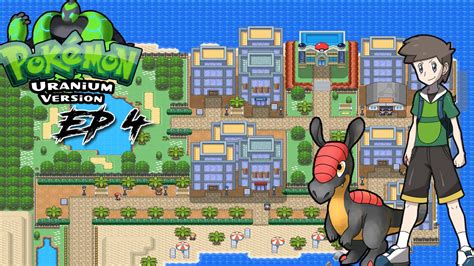 Pokemon Uranium Gameplay Ep 4 We Find Burole Town And Welcome Randy