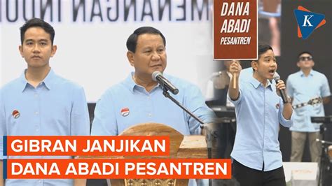 Gibran Janjikan Dana Abadi Pesantren Jika Terpilih Jadi Cawapres Youtube