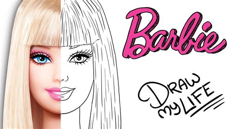 Barbie Draw My Life Youtube