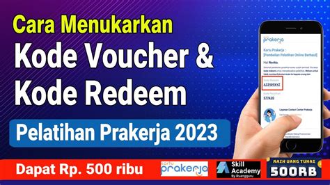 Cara Menukarkan Kode Voucher Pelatihan Prakerja Dan Kode Redeem