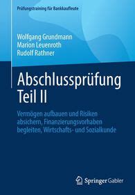 Abschlusspr Fung Teil II Verm Gen Aufbauen Und Risiken Absichern