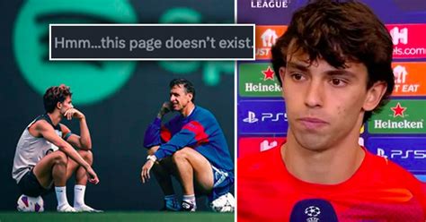 Spotted Barca Delete Post With Joao Felix S Resemblance To Johan