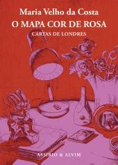 O Mapa Cor De Rosa Maria Velho Da Costa Porto Editora