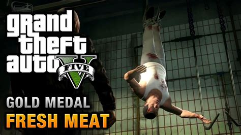 GTA 5 Mission 59 Fresh Meat 100 Gold Medal Walkthrough YouTube