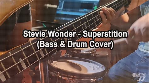 Stevie Wonder Superstition Bass And Drum Cover YouTube