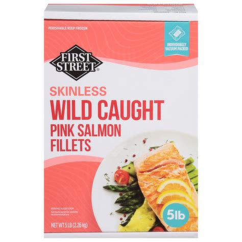 First Street Pink Salmon Fillets Wild Caught Skinless Smart And Final