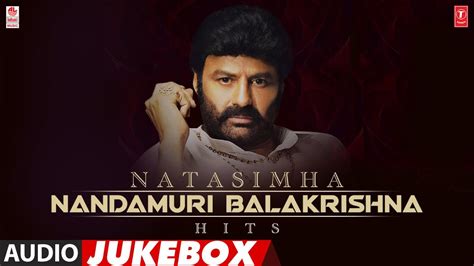 Natasimha Nandamuri Balakrishna Telugu Hits Audio Jukebox Most