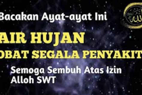 Kata Islam Diungkapkan Rasulullah Saw Sesungguhnya Air Hujan Adalah