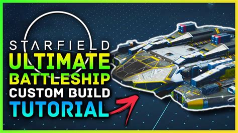 Starfield Building The Ultimate Endgame Battleship Custom Ship Build