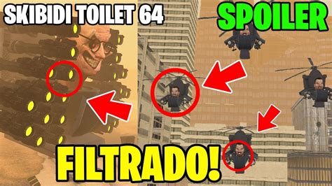 Skibidi Toilet 64 SPOILER OFICIAL FILTRADO ESTO PASARA YouTube