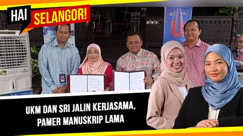 Hai Selangor Mei Ukm Dan Sri Jalin Kerjasama Pamer