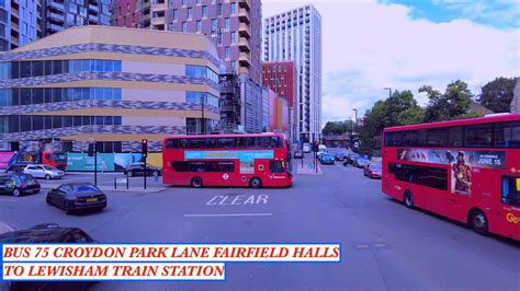 4K Morning London Bus Ride Route 75 From CR9 Fairfield Halls To