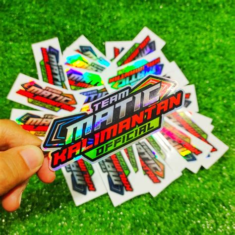 Jual Stiker Team Matic Kalimantan Hologram Premium Shopee Indonesia