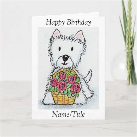 Westie Roses Birthday Greeting Card Personalize Zazzle