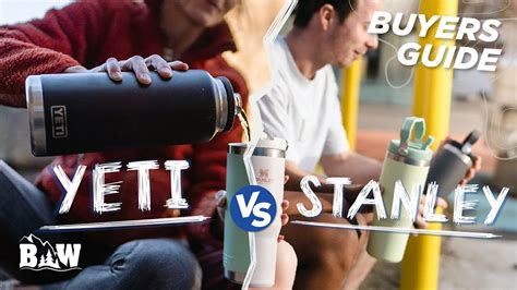 The Ultimate Drinkware Showdown Stanley Vs Yeti Buyers Guide Youtube