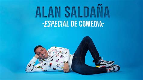 Especial 1 Hora De Comedia Mayo Alan Saldaña Youtube