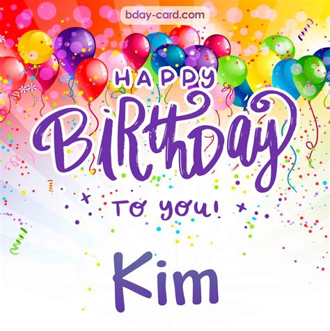 Birthday Images For Kim 💐 — Free Happy Bday Pictures And Photos Bday