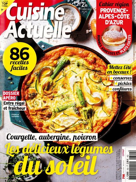 Cuisine Actuelle N 392 Abonnement Cuisine Actuelle Abonnement