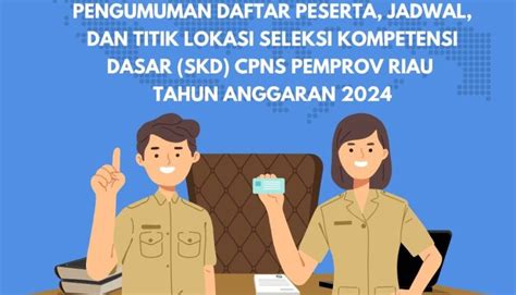 Pengumuman Daftar Peserta Jadwal Dan Titik Lokasi Skd Cpns Provinsi