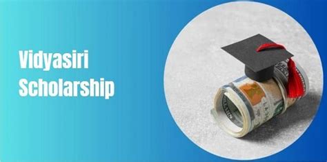 Vidyasiri Scholarship 2024 Apply Online Eligibility And Last Date