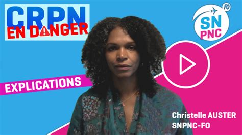 CRPN en DANGER Explications en vidéo SNPNC FO