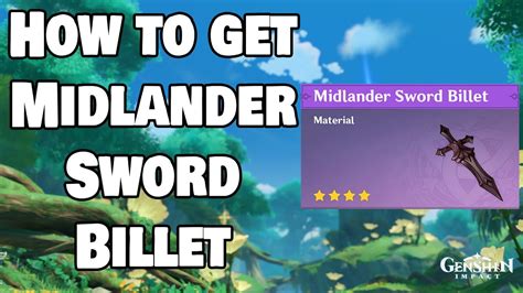 Genshin Impact How To Get Midlander Sword Billet Youtube