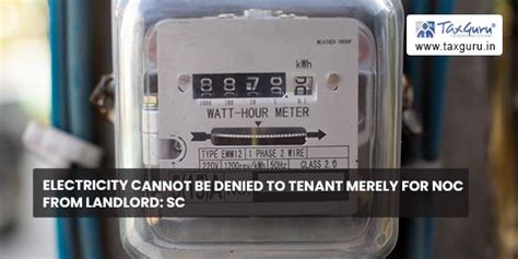 Electricity Cannot Be Denied To Tenant Merely For Noc From Landlord Sc