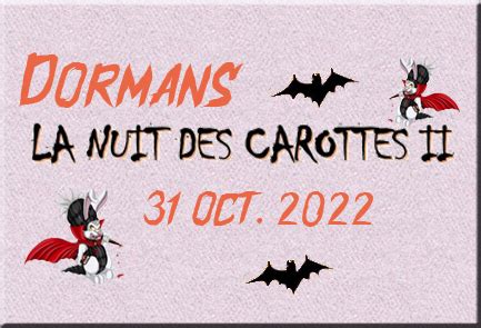 Dormans Bal D Halloween 2022 La Nuit Des Carottes II Le 31 Oct