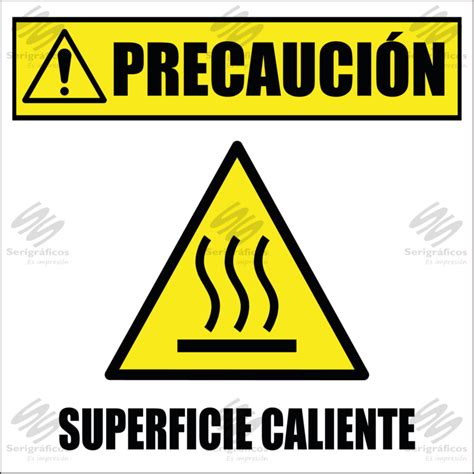 Precaucion Superficie Caliente Serigraficos