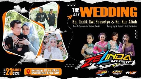 Live Stream Wedding Dodik Afiah Campursari ZELINDA MUSIC ARS