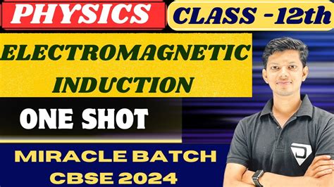 Electromagnetic Induction ONE SHOT Oneshot Physics Class12 Board