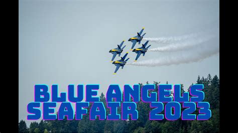 Blue Angels In Seattle Seafair Youtube