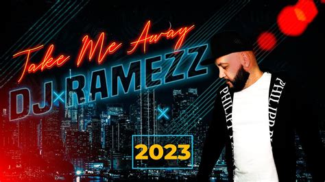 Dj Ramezz Take Me Away New Eurodance Youtube