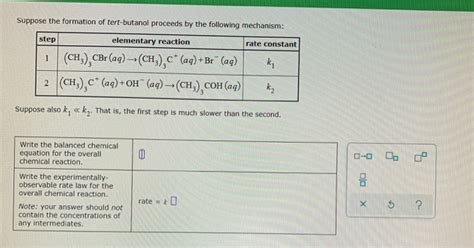 Solved Suppose The Formation Of Tert Butanol Proceeds By The Chegg