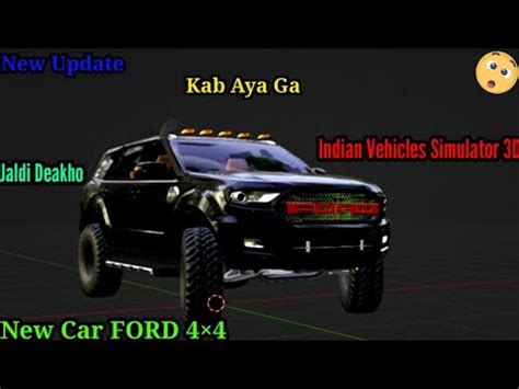 New Update Indian Vehicles Simulator D Ford Endeavour Car Tractorgame