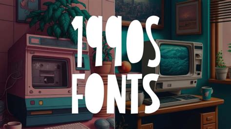 Bring Back The 1990s with These 39 Nostalgic Fonts | HipFonts