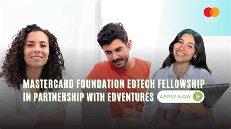 Mastercard Fdn EdTech Fellowship Edventures