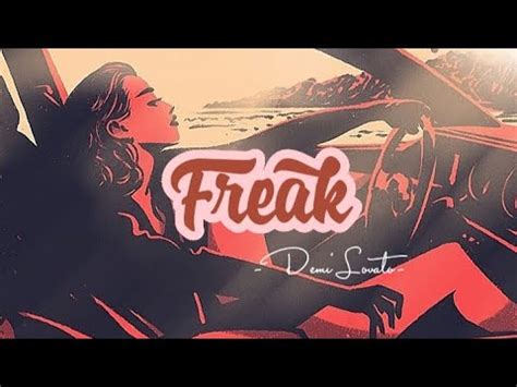 Lyrics Demi Lovato Freak Ft Yungblud Youtube