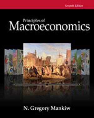 Test Bank For Principles Of Macroeconomics 7th Edition N Gregory