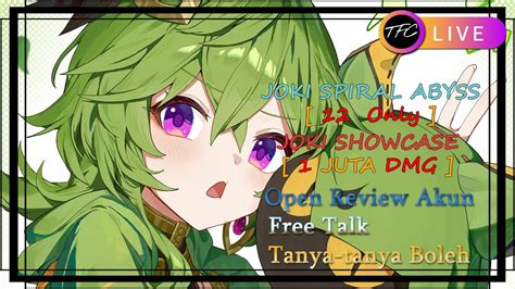 Live Joki Spiral Abyss Gratis No Form Langsung Di Kerjakan Only