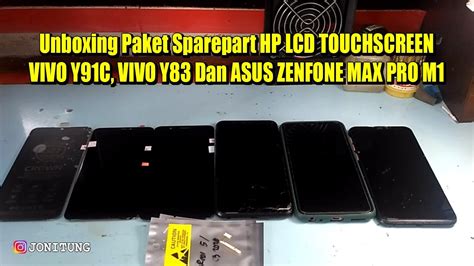 Unboxing Paket Sparepart Hp Lcd Touchscreen Vivo Y C Vivo Y Dan