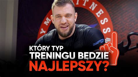 Kt Ry Trening B Dzie Najbardziej Efektywny Maciej Pietrewicz Youtube