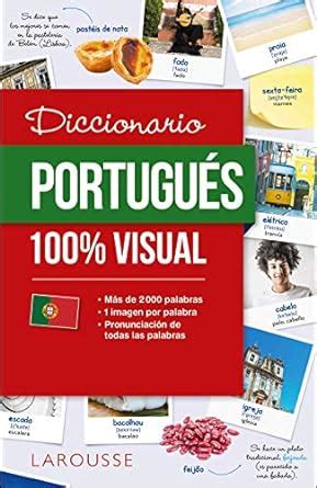 Diccionario De Portugu S Visual Larousse Diccionarios Visuales