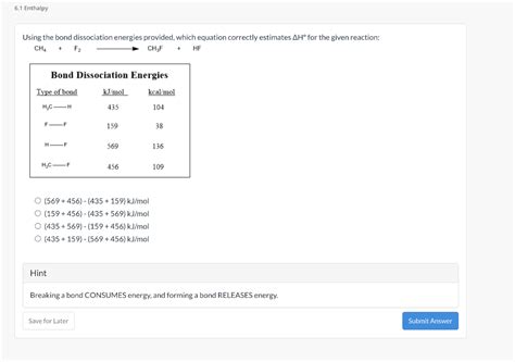 Solved Using The Bond Dissociation Energies Provided Which