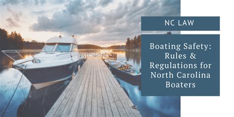 Boating Safety Rules And Regulations For Boating In North Carolina