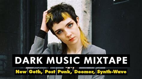 DARK MUSIC MIXTAPE New Goth Post Punk Doomer Synth Wave 2 2021