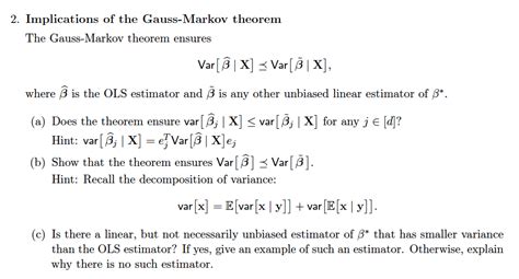 Solved 2. Implications of the Gauss-Markov theorem The | Chegg.com